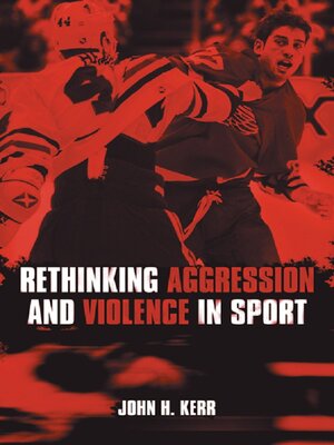 cover image of Rethinking Aggression and Violence in Sport